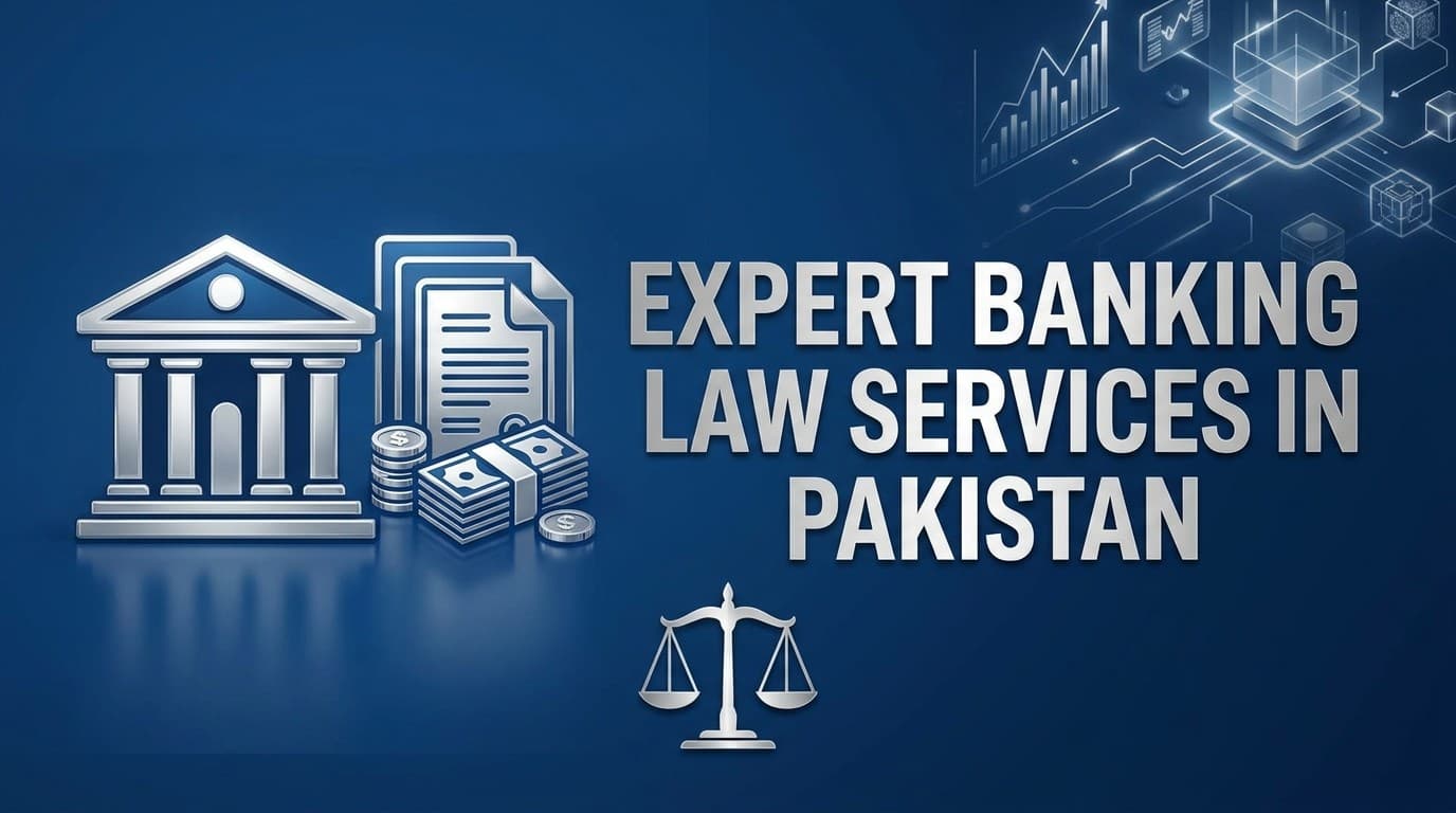 Banking & Finance Lawyers in Pakistan | Loan Recovery, Disputes & Compliance | Adalat.pk